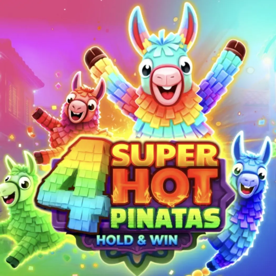 4 Super Hot Pinatas: Hold&Win